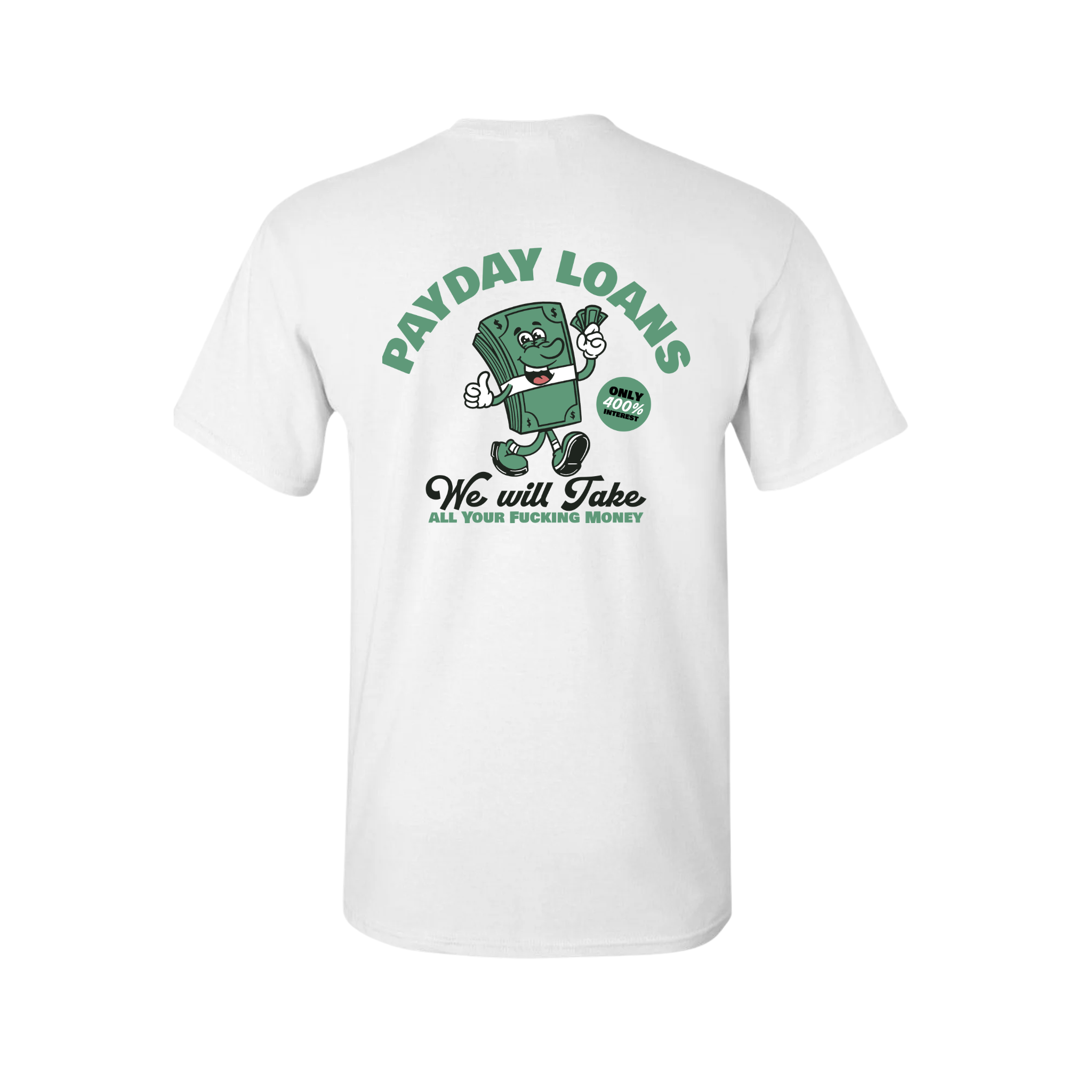 Payday Loans Graphic T-Shirt